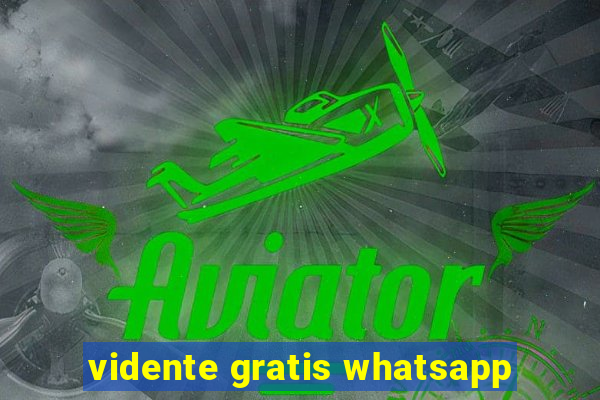 vidente gratis whatsapp